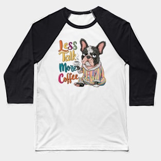 Illustration design of adorable and grumpy French bulldog, wearing warm pajamas (2) Baseball T-Shirt